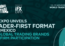 iFX EXPO Unveils Trader-First Format for Mexico as Global Trading Brands Confirm