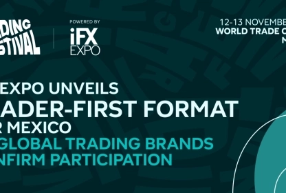iFX EXPO Unveils Trader-First Format for Mexico as Global Trading Brands Confirm