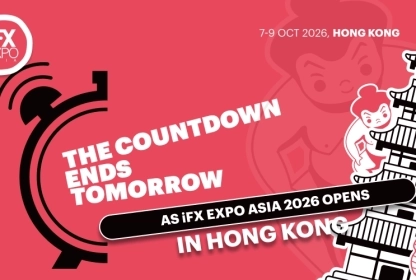 iFX EXPO Asia 2026 Begins Tomorrow as the Global Trading Industry Gathers in Hon