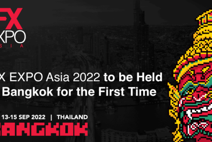 iFX EXPO Asia 2022 to be Held in Bangkok for the First Time